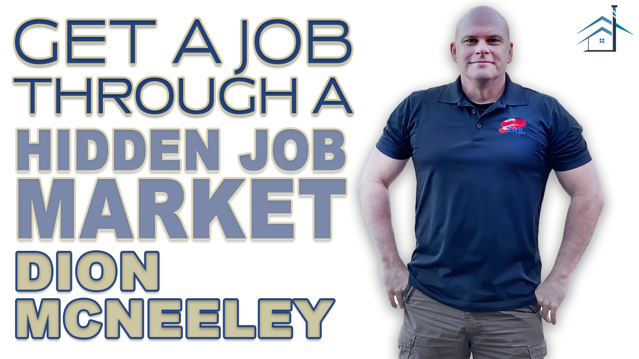 SIC 142 - Get a Job Through a Hidden Job Market with Dion McNeeley with Julie Clark and Joe Bauer