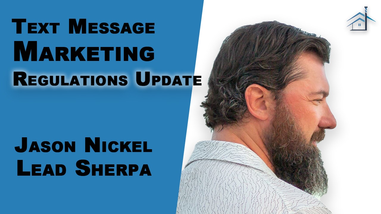 Real Estate Text Message Marketing Regulations Update - Jason Nickel